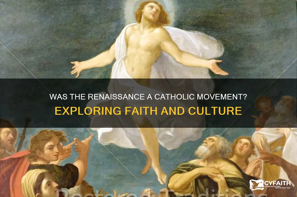 is the renaissance catholic