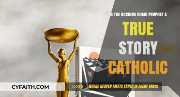 The Rocking Chair Prophet: Catholic Truth or Fiction?
