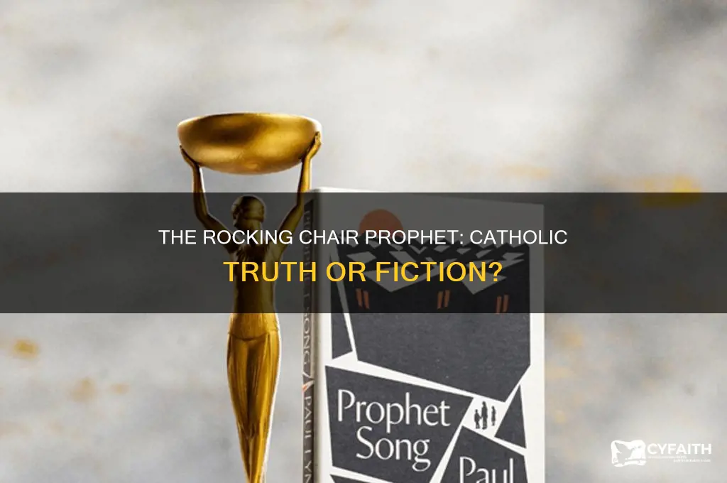 is the rocking chair prophet a true story catholic