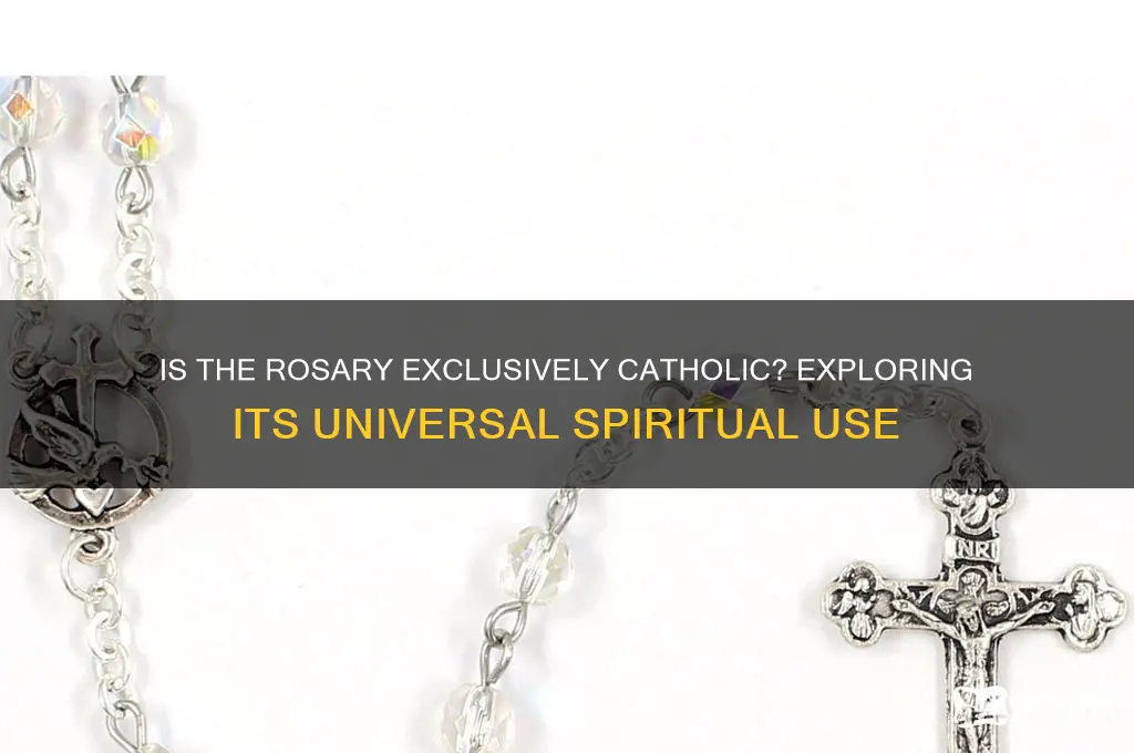 is the rosary catholic only
