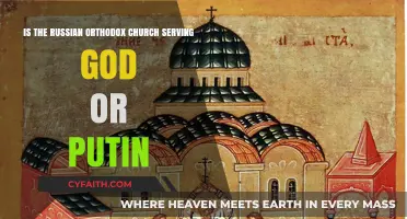 Russian Orthodox Church: Serving God or Putin's Political Agenda?