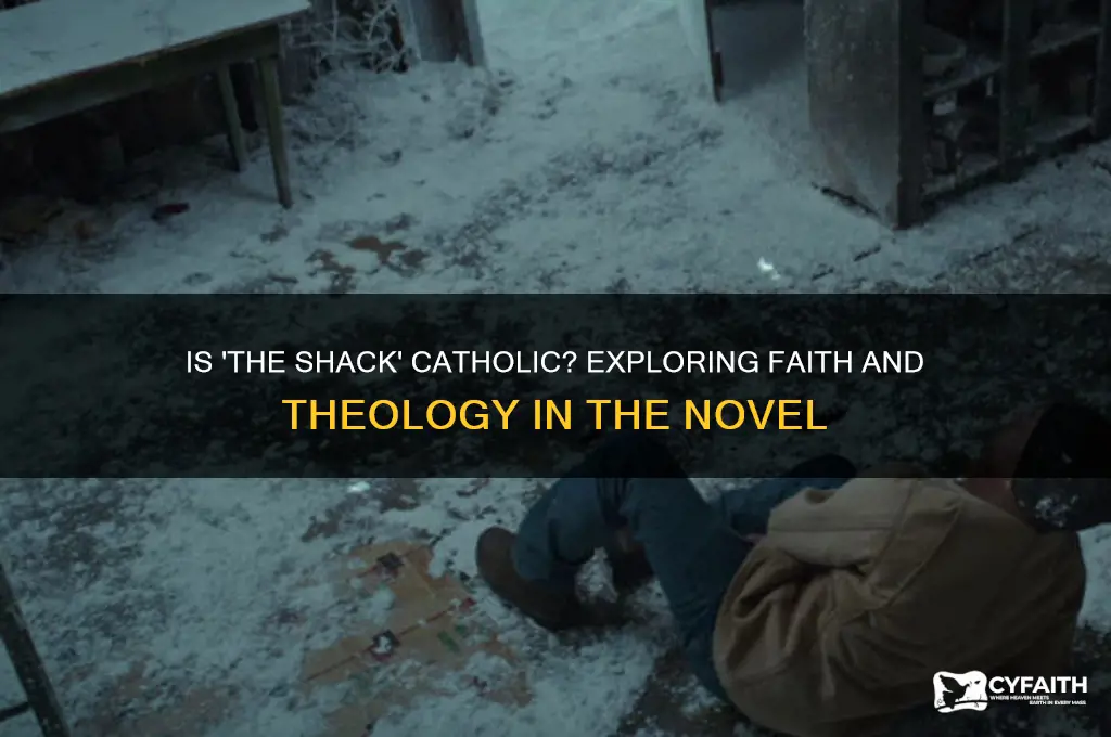 is the shack catholic