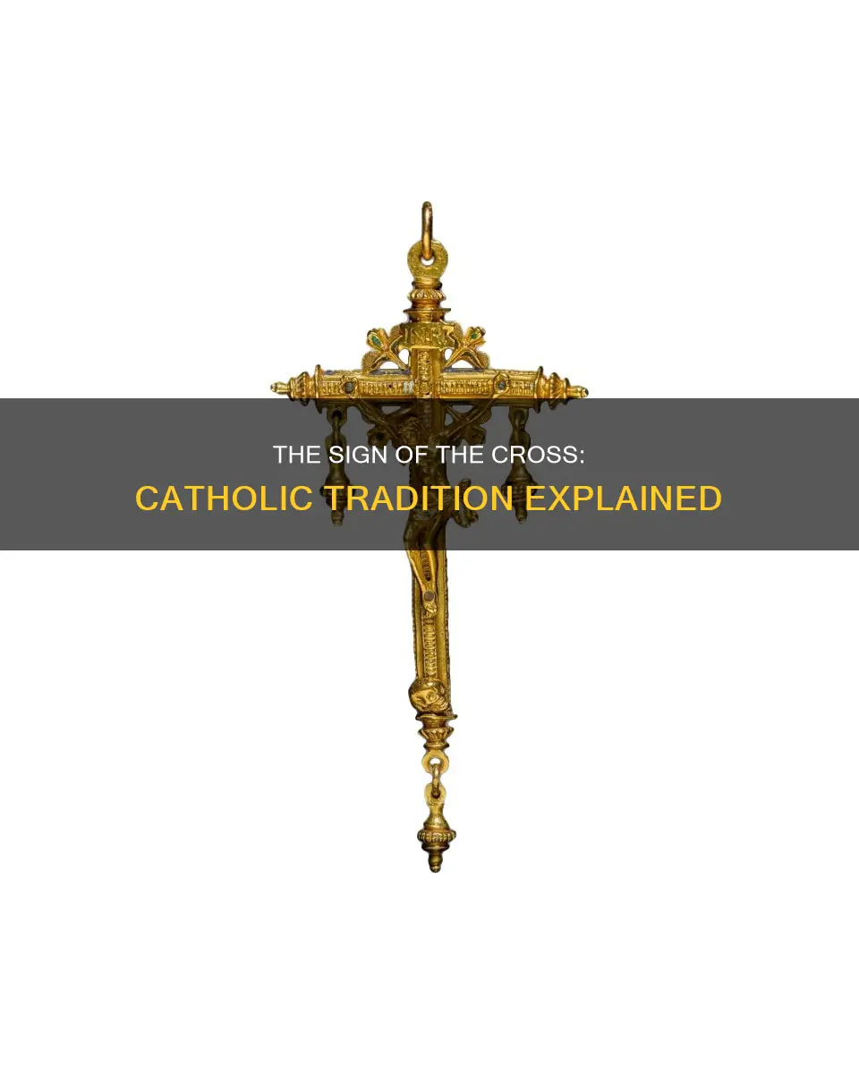 is the sign of the cross catholic