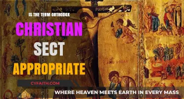 Is 'Orthodox Christian Sect' an Accurate or Misleading Label?