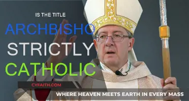 Archbishop Title: Catholic or Not?
