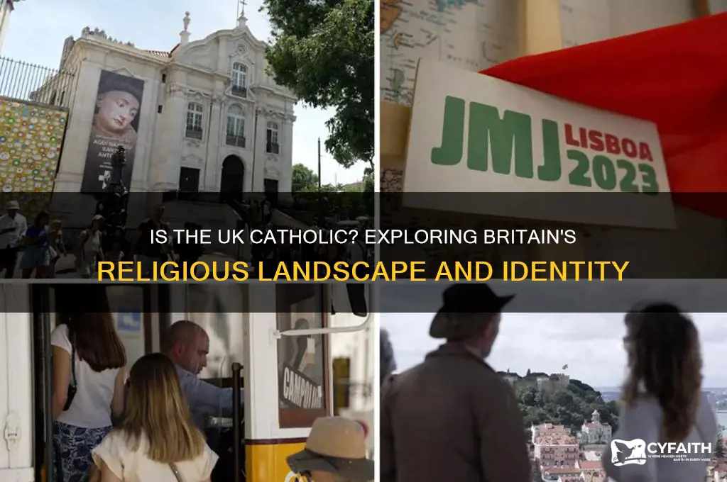 is the uk catholic