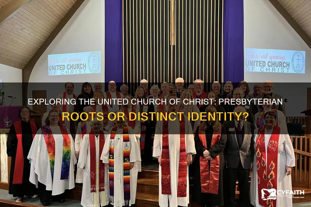 is the united church of christ presbyterian