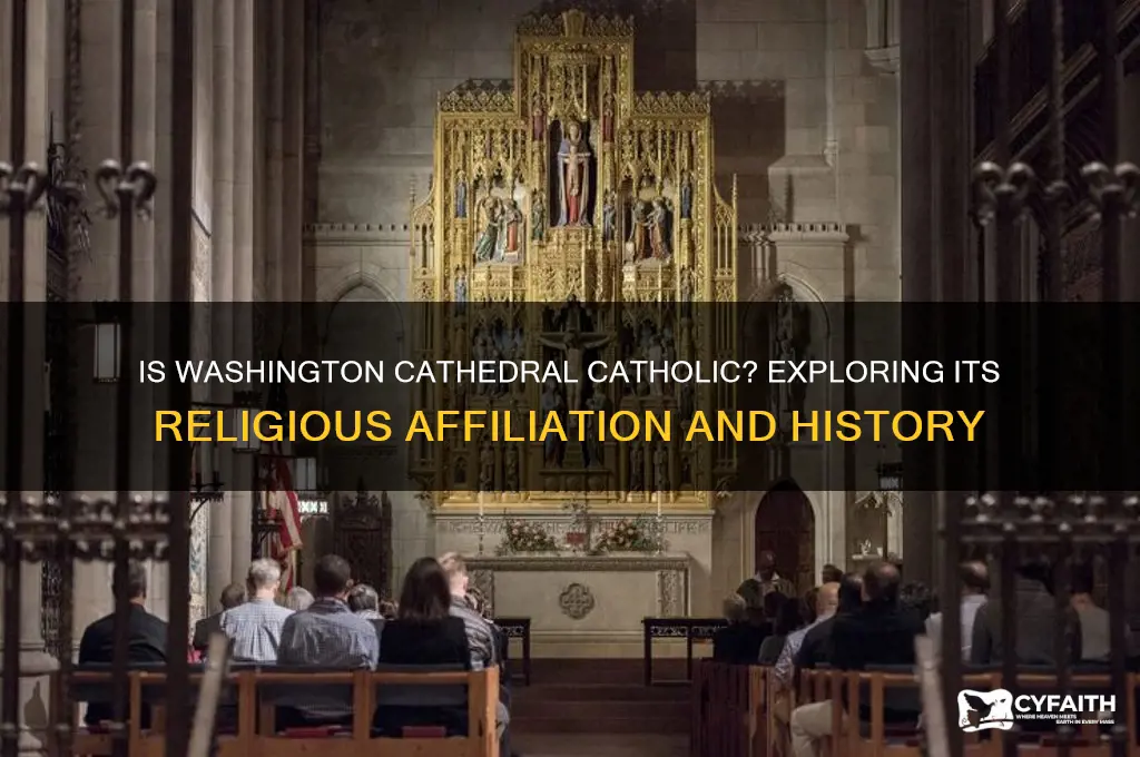 is the washington cathedral catholic