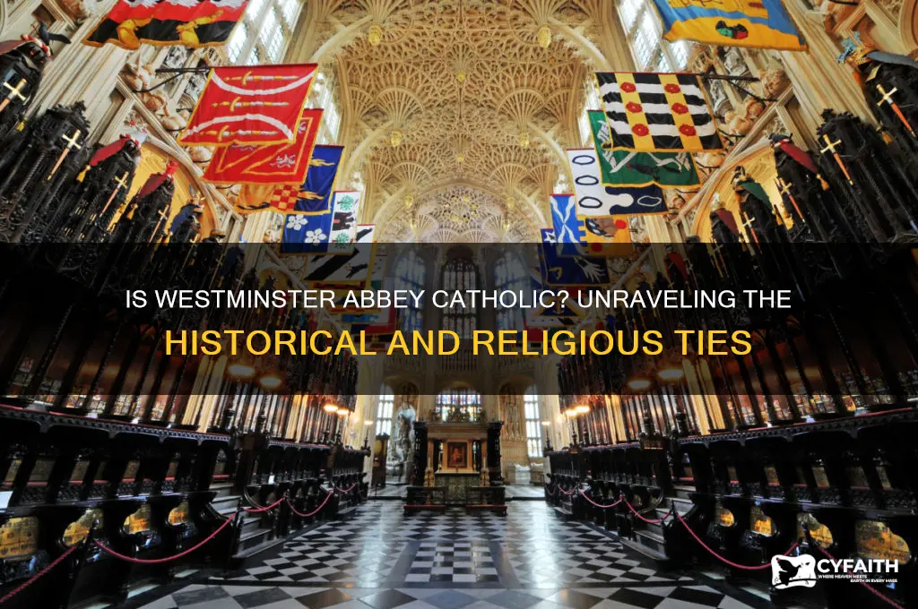 is the westminster abbey catholic