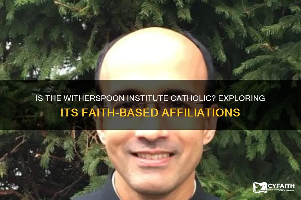 is the witherspoon institute catholic