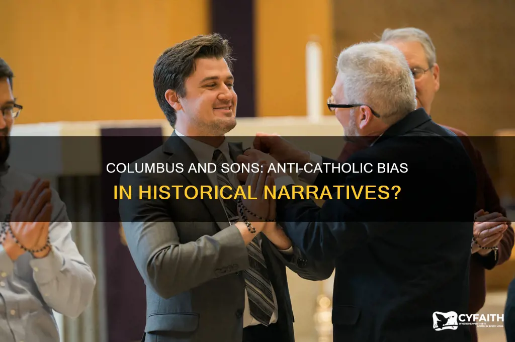 is the world of christopher columbus and sons anti catholic