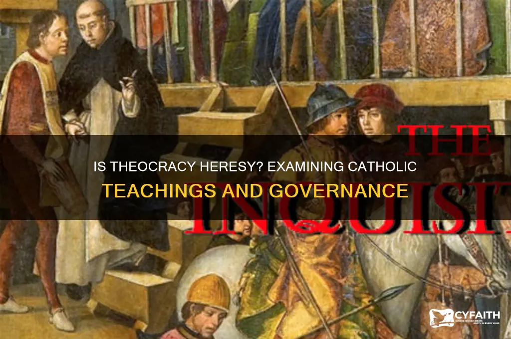 is theocracy heresy catholic