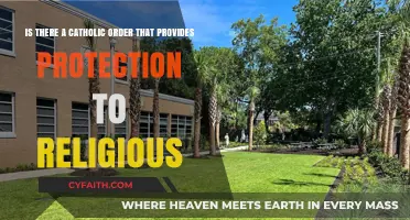 Catholic Orders: Do They Offer Protection to Religious Members?