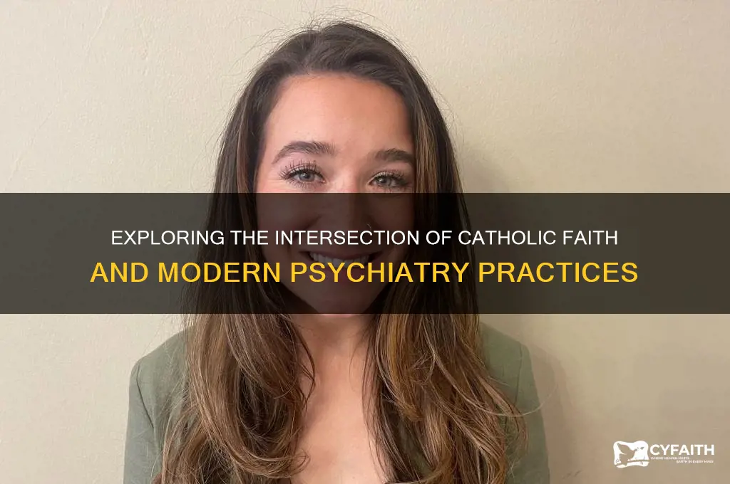 is there a catholic psychiatry