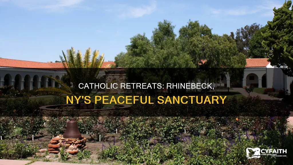 is there a catholic retreat in rhinebeck ny