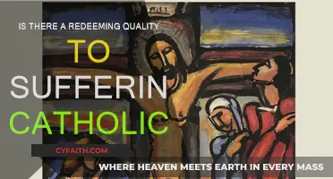 Suffering's Silver Lining: Catholic Redemption