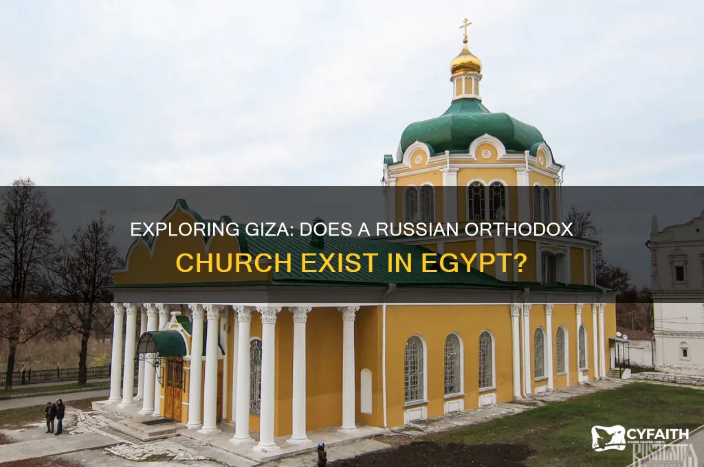 is there a russian orthodox church in giza egypt