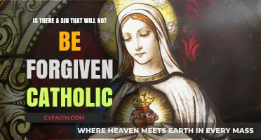 Unforgivable Sin in Catholicism: Exploring Eternal Consequences and Divine Mercy