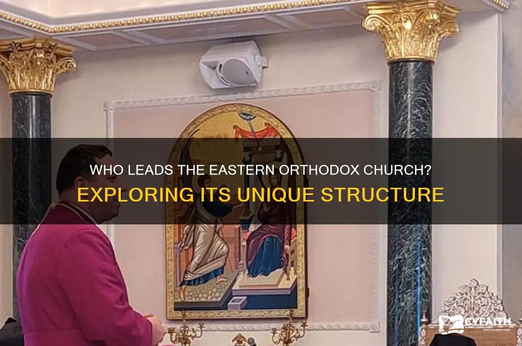 is there a single head of the eastern orthodox church
