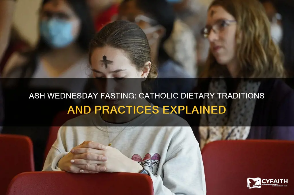is there a special diet for catholics on ash wednesday