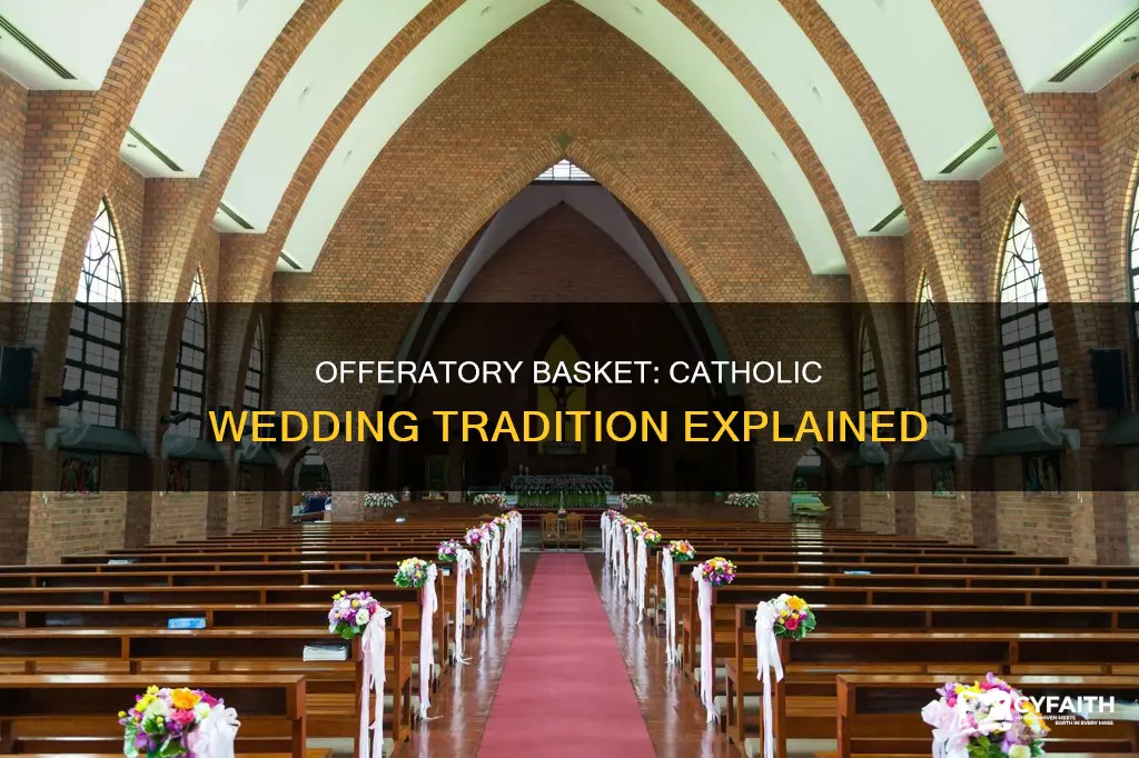 is there an offeratory basket at catholic wedding
