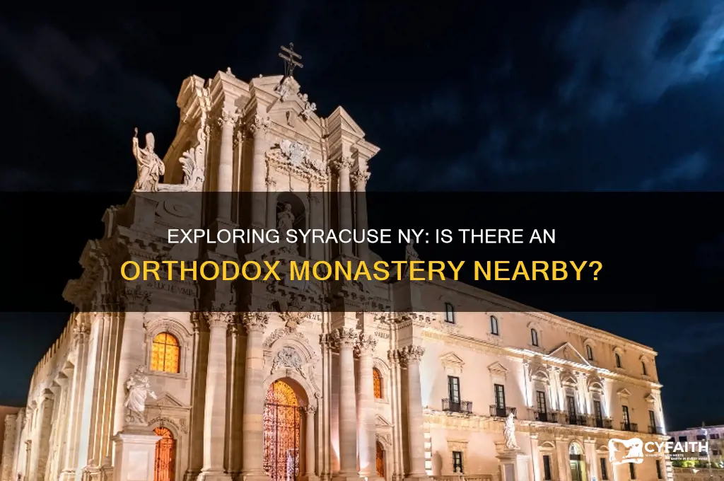 is there an orthodox monastery in syracuse ny
