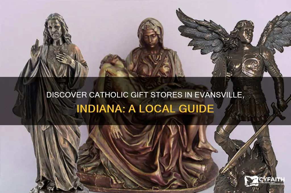is there any catholic gift stores in evansville in