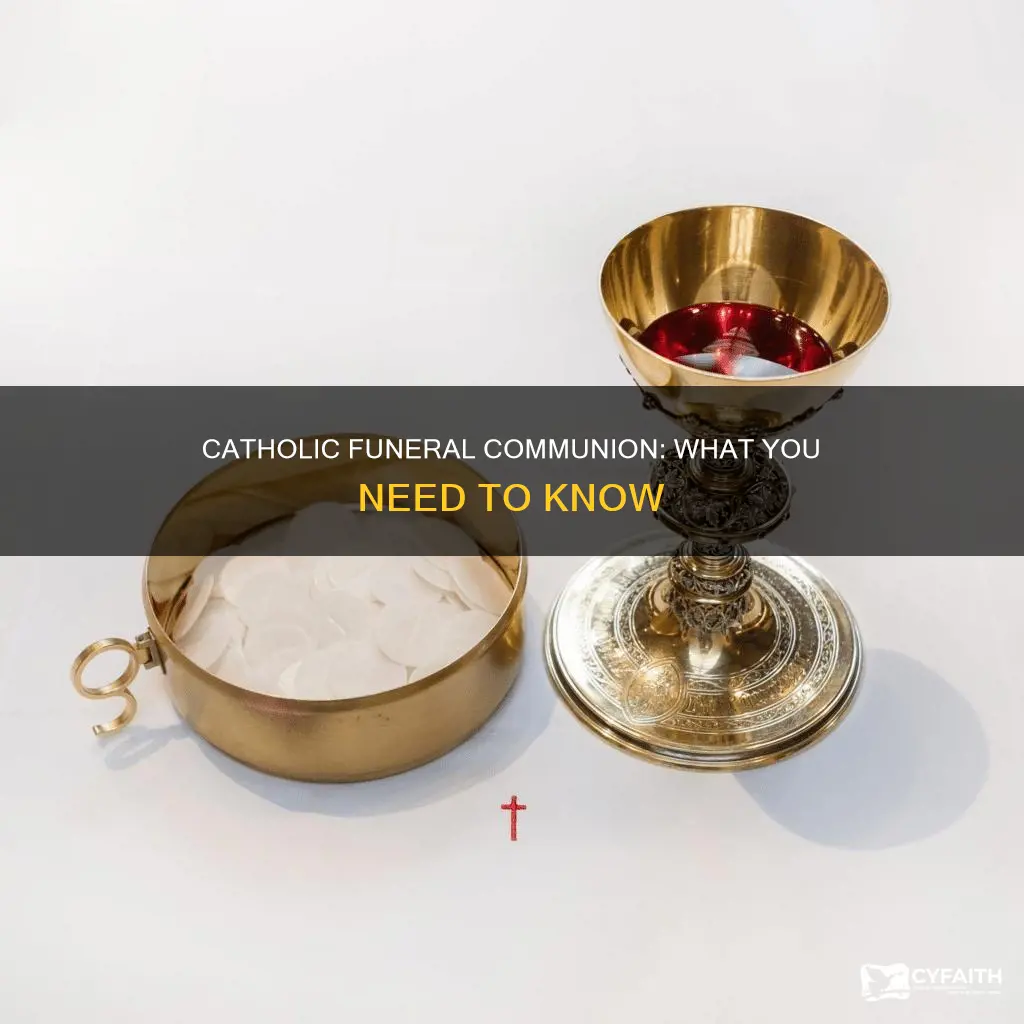 is there communion at a catholic funeral