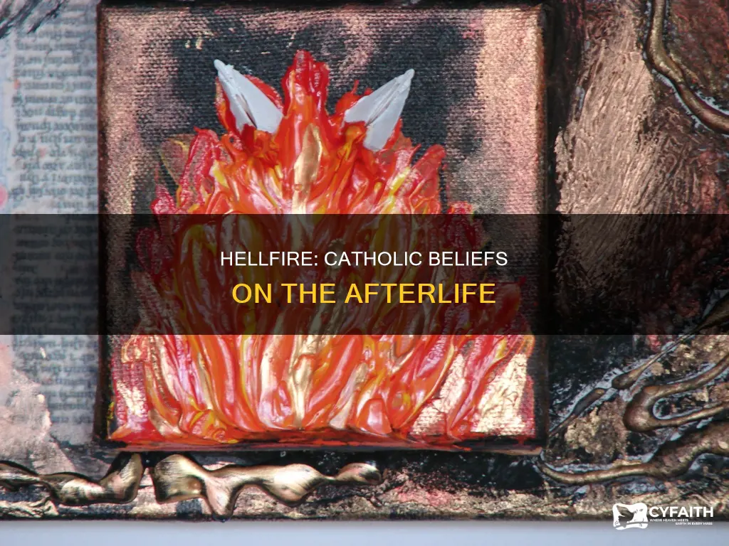 is there fire in hell catholic