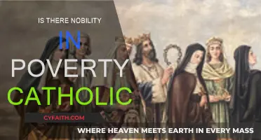 The Nobility of Poverty in Catholic Teachings
