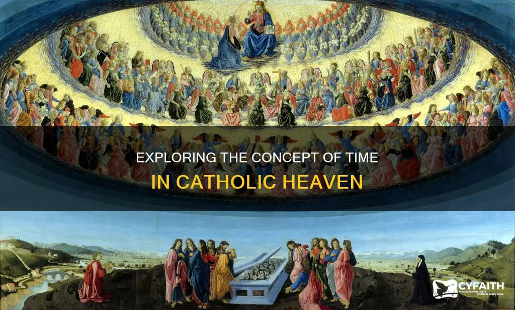 is there time in heaven catholic