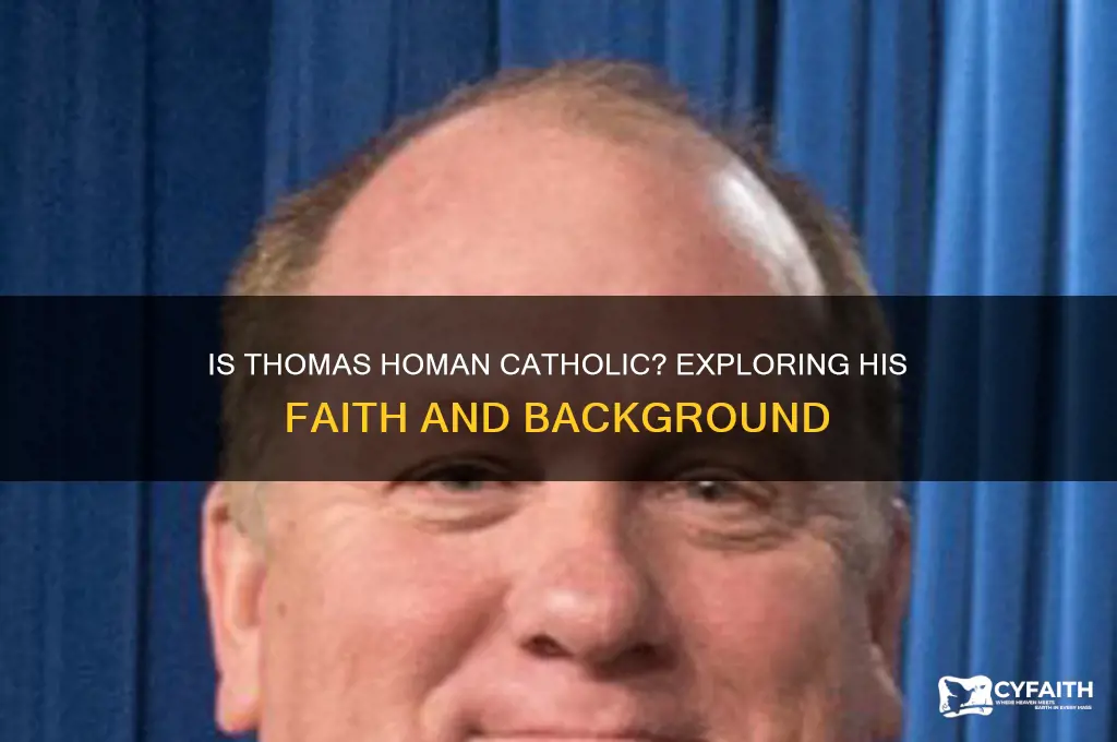 is thomas homan catholic