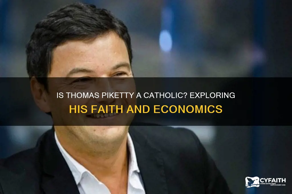 is thomas piketty a catholic