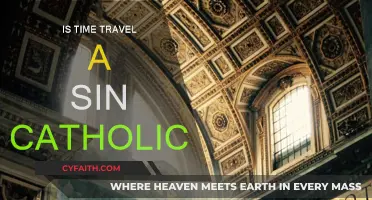 Time Travel: Catholic Sin or Salvation?
