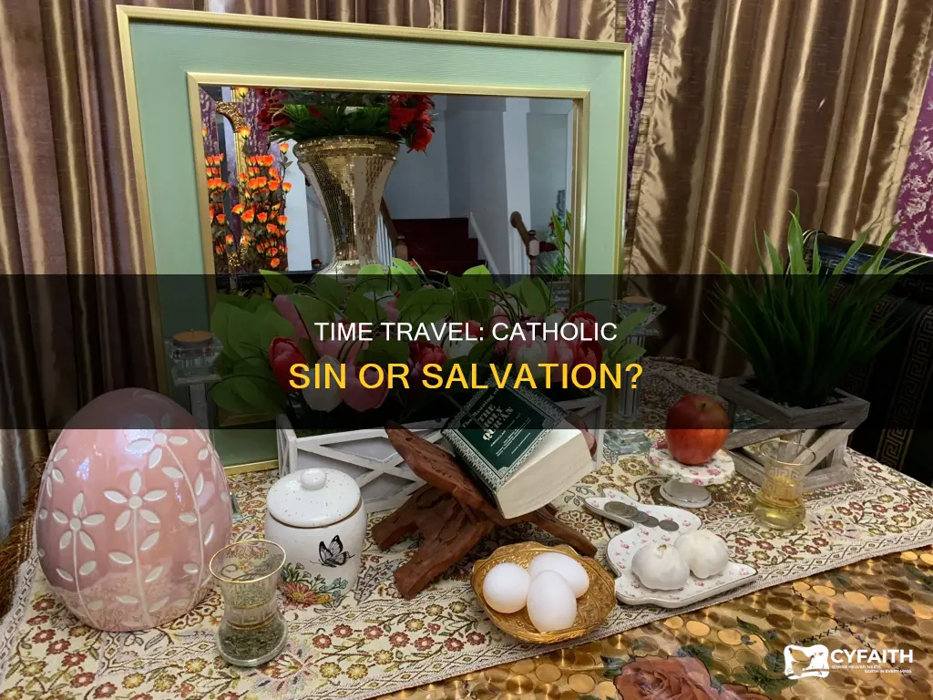 is time travel a sin catholic