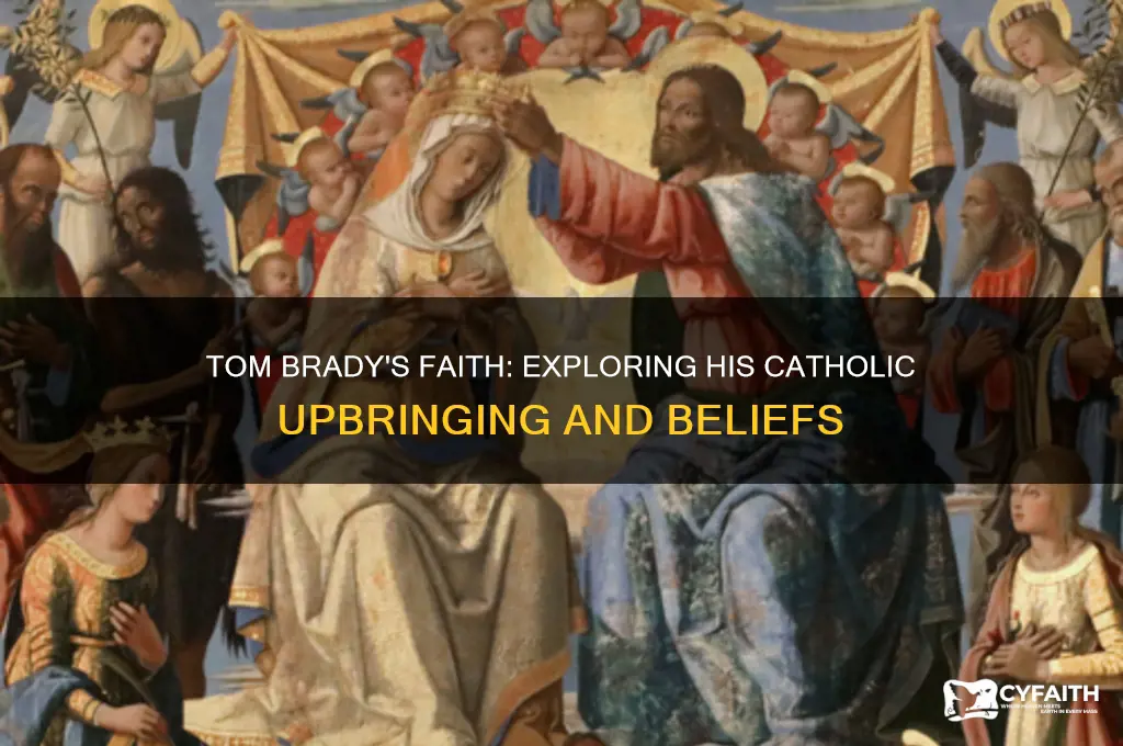is tom brady catholic