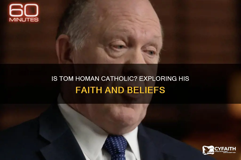 is tom homan catholic