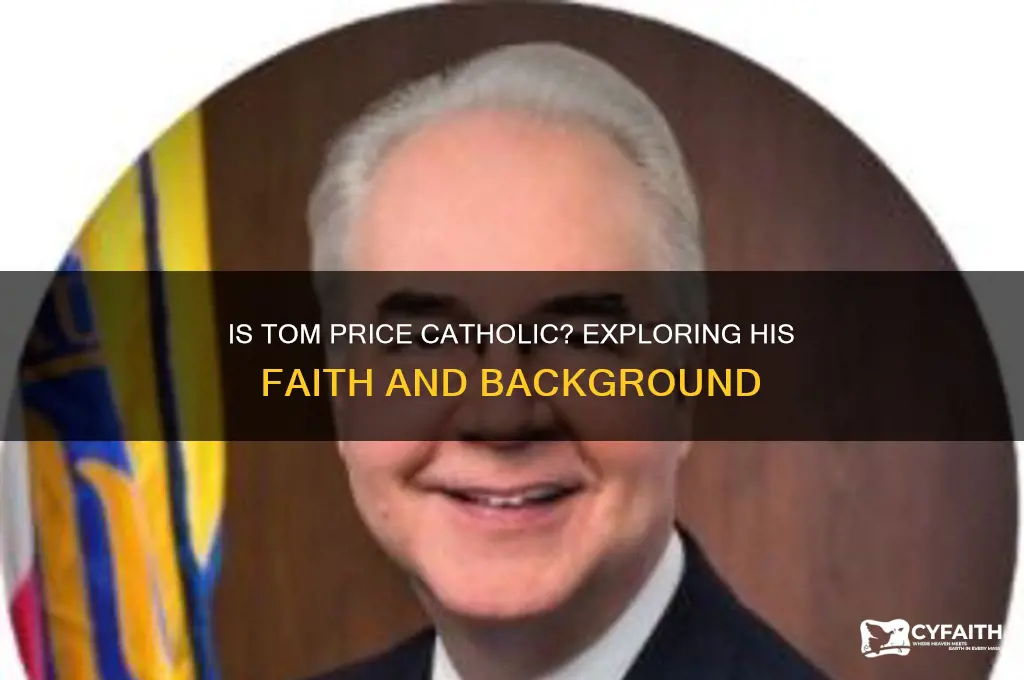 is tom price catholic