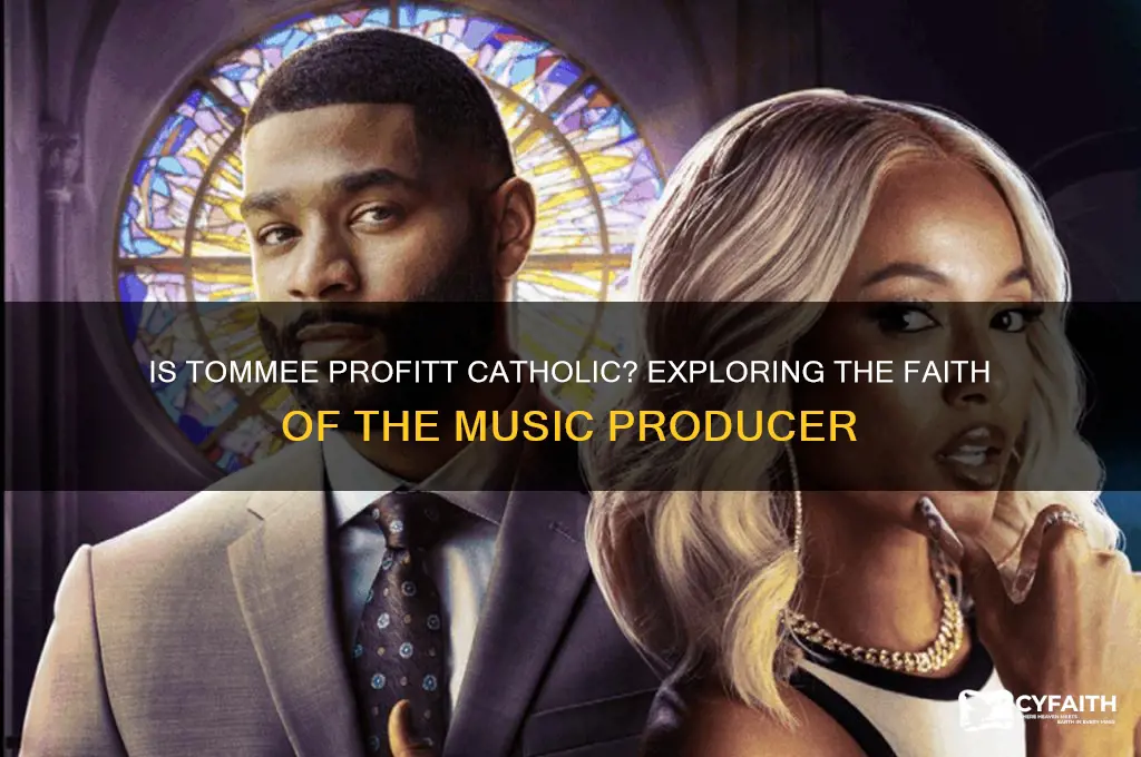 is tommee profitt catholic