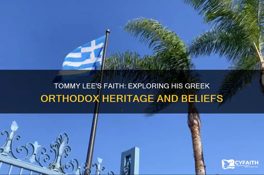 is tommy lee greek orthodox