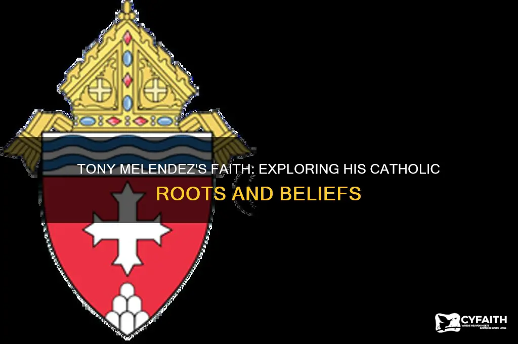 is tony melendez catholic
