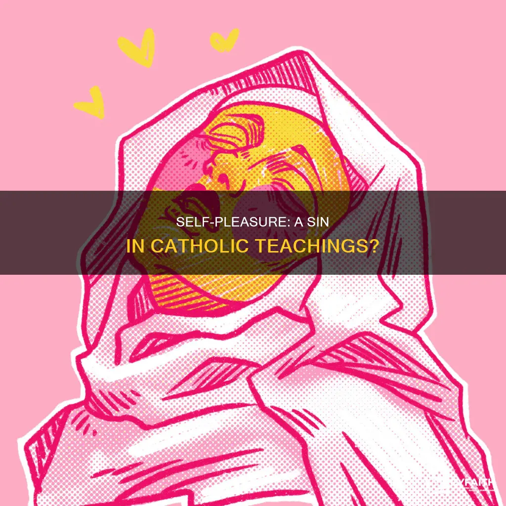 is touching yourself a sin catholic