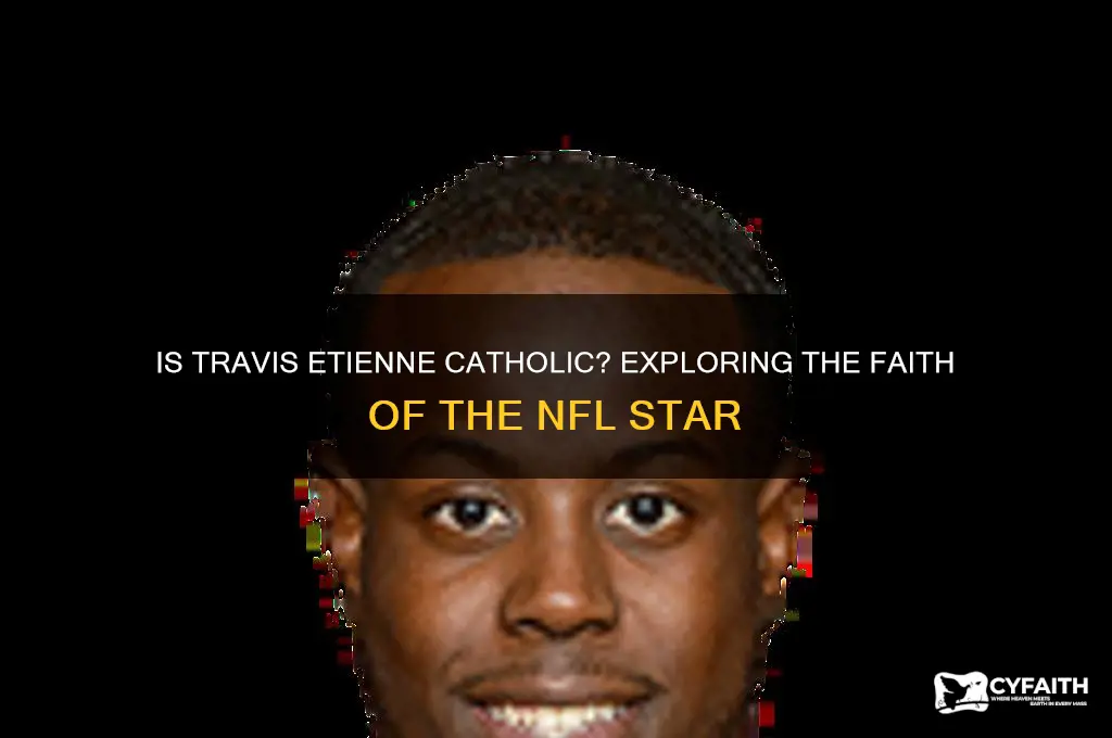 is travis etienne catholic