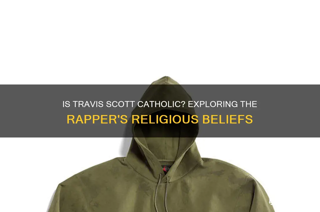 is travis scott catholic