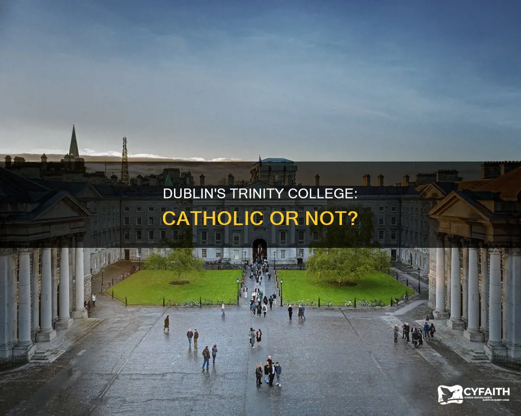 is trinity college in dublin a catholic college