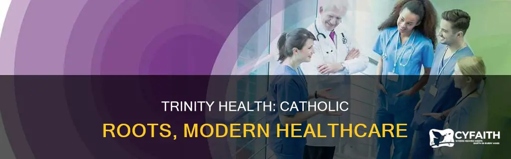 is trinity health a catholic corporstion