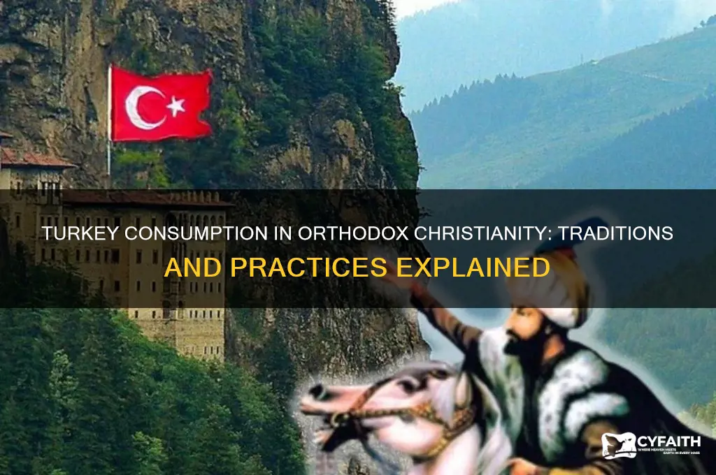 is turkey eat in orthodox church