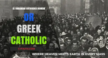 Ukrainian Orthodox vs. Greek Catholic: Understanding the Religious Divide