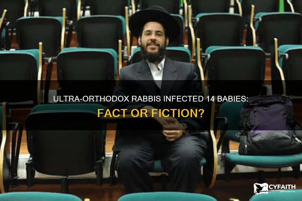 is ultra orthodox new york rabbis infected 14 babies real