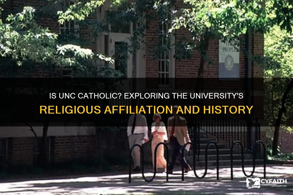 is unc catholic